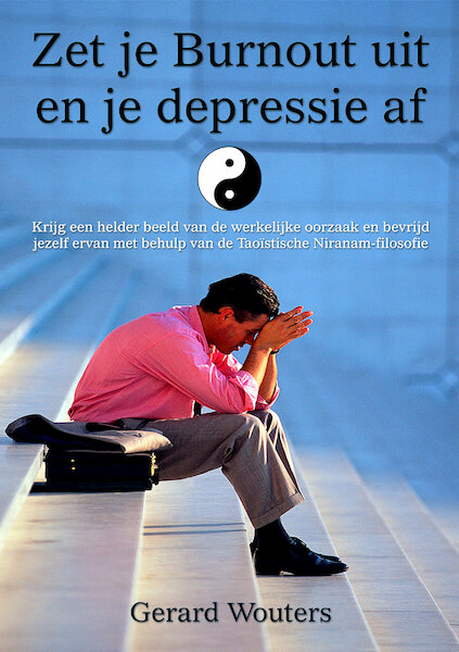 Zet je burnout uit en je depressie af - Gerard Wouters (ISBN 9789462172456)