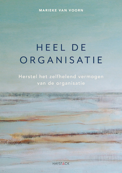 Heel de organisatie - Marieke van Voorn (ISBN 9789461264954)