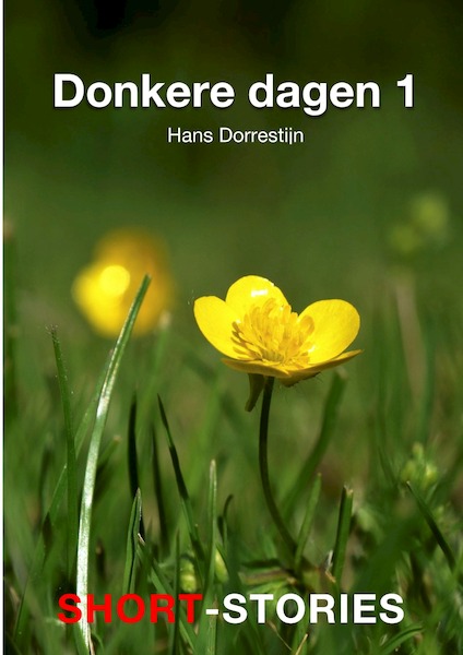 Donkere dagen -1 - Hans Dorrestijn (ISBN 9789462179899)