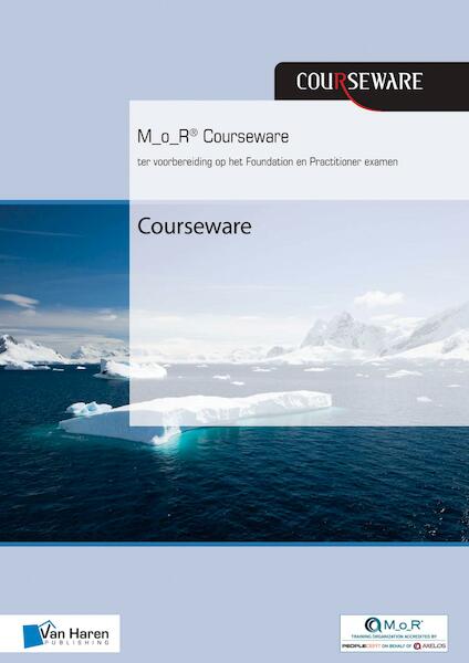 M_o_R® Courseware ter voorbereiding op het Foundation en Practitioner examen - Douwe Brolsma, Mark Kouwenhoven (ISBN 9789401801065)