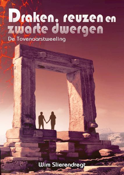 Draken, reuzen en zwarte dwergen - Wim Slierendregt (ISBN 9789493275751)