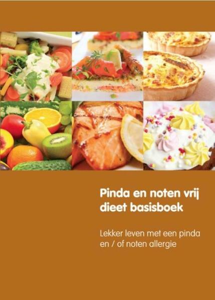 Pinda en noten vrij dieet basisboek - Marloes Collins, Marissa van Egmond, Nadine Hazeu (ISBN 9789491442605)