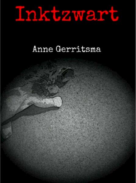 Inktzwart - Anne Gerritsma (ISBN 9789402149135)