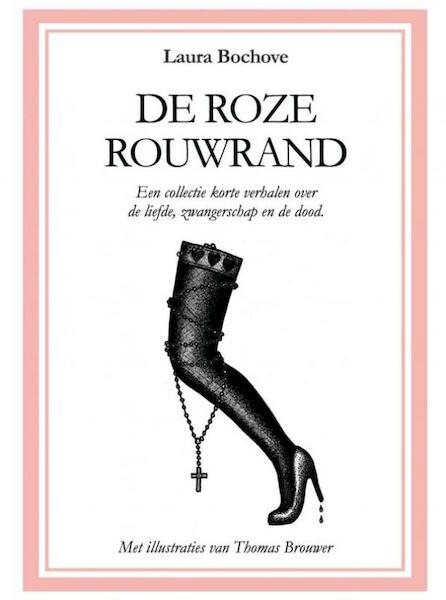De roze rouwrand - Laura Bochove (ISBN 9789402120509)