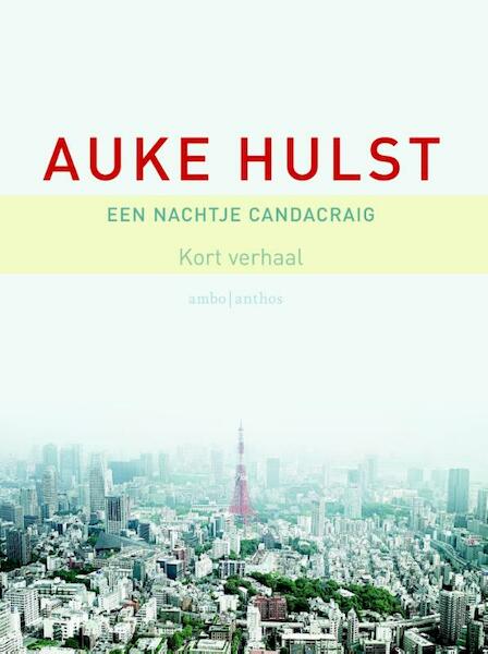 Een nachtje Candacraig - Auke Hulst (ISBN 9789026329012)