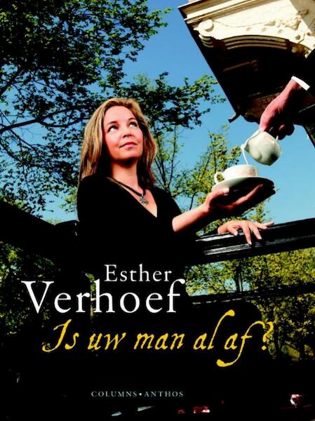 Is uw man al af? - Esther Verhoef (ISBN 9789041420756)