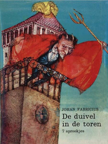 De duivel in de toren - Johan Fabricius (ISBN 9789025863258)