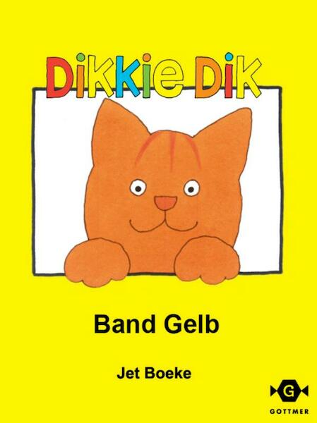 Dikkie Dik band gelb - Jet Boeke (ISBN 9789025758646)