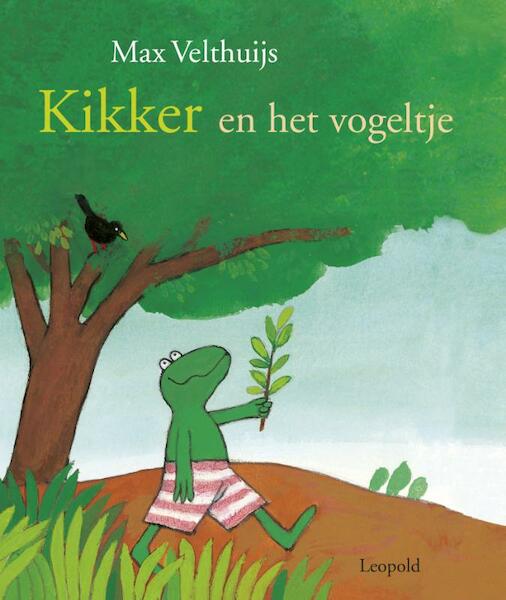 Kikker en het vogeltje - Max Velthuijs (ISBN 9789025865573)