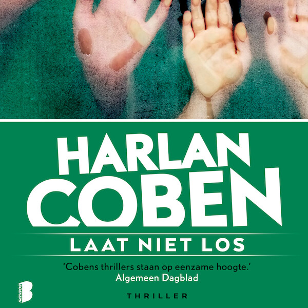 Laat niet los - Harlan Coben (ISBN 9789052860558)