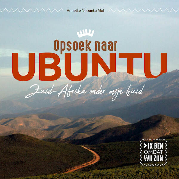 Opsoek naar Ubuntu - Annette Nobuntu Mul (ISBN 9789493171640)