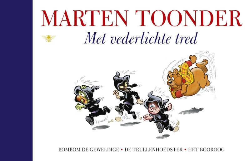 Met vederlichte tred - Marten Toonder (ISBN 9789023493488)