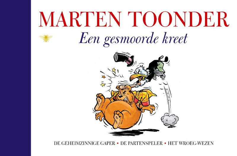 Een gesmoorde kreet - Marten Toonder (ISBN 9789023486879)