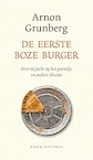 De eerste boze burger (e-Book) - Arnon Grunberg (ISBN 9789038805245)