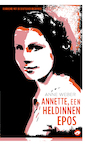 Annette, een heldinnenepos (e-Book) - Anne Weber (ISBN 9789083146874)