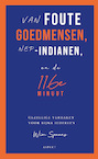 Van foute goedmensen, nep-indianen, en de 116e minuut (e-Book) - Wim Spaans (ISBN 9789464249279)