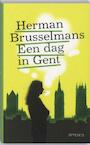 Een dag in Gent (e-Book) - Herman Brusselmans (ISBN 9789044619324)