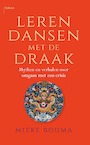 Leren dansen met de draak (e-Book) - Mieke Bouma (ISBN 9789463821988)