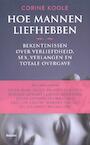 Hoe mannen liefhebben (e-Book) - Corine Koole (ISBN 9789460033612)