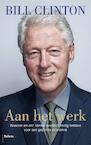 Aan het werk (e-Book) - Bill Clinton (ISBN 9789460035500)