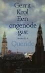 Een ongenode gast (e-Book) - Gerrit Krol (ISBN 9789021445168)