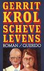 Scheve levens (e-Book) - Gerrit Krol (ISBN 9789021445205)
