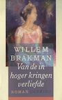 Van de in hogere kringen verliefde (e-Book) - Willem Brakman (ISBN 9789021444062)