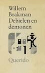 Debielen en demonen (e-Book) - Willem Brakman (ISBN 9789021443744)