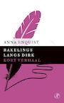 Rakelings langs Dirk (e-Book) - Anna Enquist (ISBN 9789029590297)