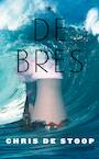 De Bres (e-Book) - Chris de Stoop (ISBN 9789023495628)
