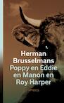 Poppy en Eddie en Manon en Roy Harper (e-Book) - Herman Brusselmans (ISBN 9789044629668)