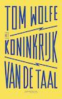 Koninkrijk van de taal (e-Book) - Tom Wolfe (ISBN 9789044632248)