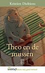Theo en de mussen (e-Book) - Kristien Dieltiens (ISBN 9789460017896)