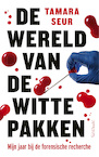 De wereld van de witte pakken (e-Book) - Tamara Seur (ISBN 9789044642841)