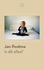 Is dit alles? (e-Book) - Jan Postma (ISBN 9789493248120)