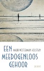 Een meedogenloos gehoor (e-Book) - Mauk Westerman Holstijn (ISBN 9789021436517)