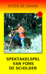 Bob Evers 56 - Spektakelspel van Fons de Schilder (e-Book) - Peter de Zwaan (ISBN 9789464491418)