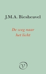 De weg naar het licht (e-Book) - J.M.A. Biesheuvel (ISBN 9789028220423)