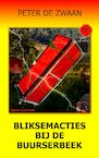 Bob Evers 64 - Bliksemacties bij de Buurserbeek (e-Book) - Peter de Zwaan (ISBN 9789464492538)
