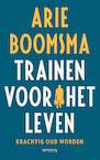 Trainen voor het leven (e-Book) - Arie Boomsma (ISBN 9789044648126)