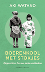 Boerenkool met stokjes (e-Book) - Aki Watano (ISBN 9789493319073)