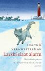 Larski slaat alarm (e-Book) - Frank Westerman, Vera Westerman (ISBN 9789045114248)