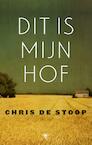 Dit is mijn hof (e-Book) - Chris de Stoop (ISBN 9789023493310)