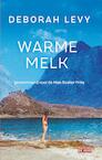 Warme melk (e-Book) - Deborah Levy (ISBN 9789044538854)