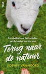 Terug naar de natuur (e-Book) - Lidewey van Noord (ISBN 9789021417387)