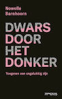 Dwars door het donker (e-Book) - Nowelle Barnhoorn (ISBN 9789044644517)