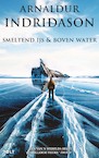 Smeltend ijs & Boven water - Omnibus (e-Book) - Arnaldur Indridason (ISBN 9789021430133)