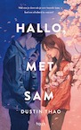 Hallo, met Sam (e-Book) - Dustin Thao (ISBN 9789021467986)