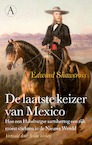 De laatste keizer van Mexico (e-Book) - Edward Shawcross (ISBN 9789025312213)