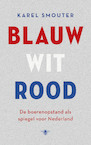 Blauw wit rood (e-Book) - Karel Smouter (ISBN 9789403118222)
